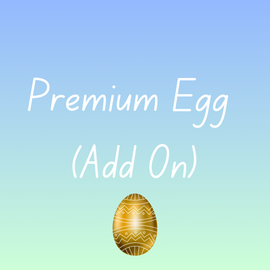 Premium Egg (Add On)